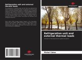 Refrigeration unit and external thermal loads