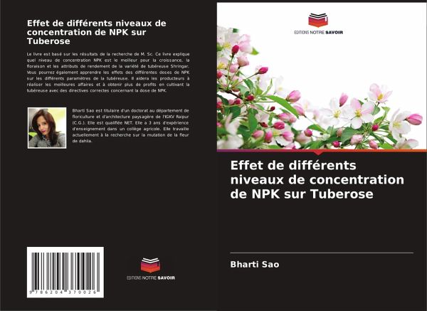 Effet de différents niveaux de concentration de NPK sur Tuberose Effet de différents niveaux de concentration de NPK sur Tuberose