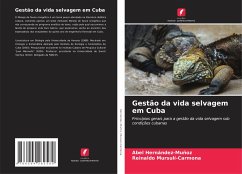 Gestão da vida selvagem em Cuba - Hernández-Muñoz, Abel;Mursulí-Carmona, Reinaldo