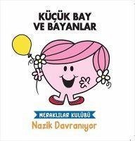 Cover Nazik Davraniyor - Kücük Bay ve Bayanlar