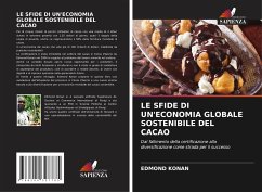 LE SFIDE DI UN'ECONOMIA GLOBALE SOSTENIBILE DEL CACAO - Konan, Edmond