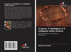 Il sacro, il teologico e il religioso nella musica - Saavedra, Rafael