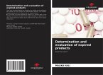 Determination and evaluation of expired products