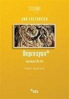 Depresyon - Toplumsal Bir His - Cvetkovich, Ann