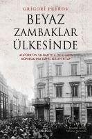 Beyaz Zambaklar Ülkesinde - Spiridonovic Petrov, Grigori