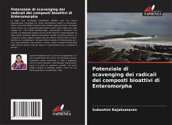 Potenziale di scavenging dei radicali dei composti bioattivi di Enteromorpha - Rajakumaran, Subashini