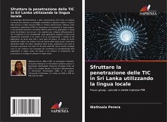 Sfruttare la penetrazione delle TIC in Sri Lanka utilizzando la lingua locale - Perera, Wathsala