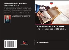 Conférences sur le droit de la responsabilité civile - Kumar, P. Ashok