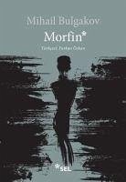 Morfin - Bulgakov, Mihail