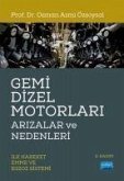 Gemi Dizel Motorlari Arizalar ve Nedenleri
