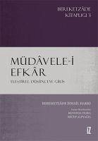 Müdavele-i Efkar - ismail Hakki, Bereketzade