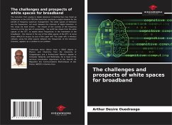 The challenges and prospects of white spaces for broadband - Ouédraogo, Arthur Désiré