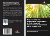 Prevenzione della gravidanza indesiderata e delle infezioni sessualmente trasmesse negli adolescenti