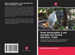 Aves associadas a um marabu em Sancti Spíritus, Cuba - Hernández-Muñoz, Abel