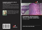 DIAGNOSI PATOLOGICA DELLE LESIONI GENITALI