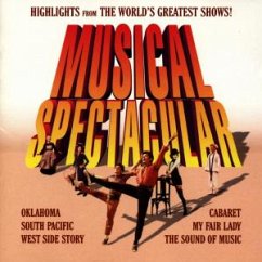Musical Spectacular - Highlights from The World‘s Greatest Shows!