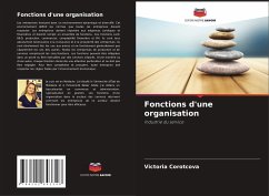 Fonctions d'une organisation - Corotcova, Victoria