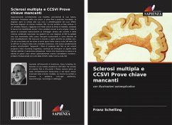 Sclerosi multipla e CCSVI Prove chiave mancanti - Schelling, Franz