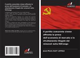 Il partito comunista cinese affronta la prova dell'economia di mercato e lo sfruttamento illegale dei minerali nella RDCongo