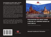 PHILOSOPHIE DU DROIT DANS L'ÉGLISE ET L'EMPIRE RUSSE AU XXIE SIÈCLE