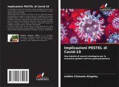 Implicazioni PESTEL di Covid-19 - Kingsley, Irobiko Chimezie