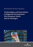 Technologies and Innovations in Regional Development: The European Union and its Strategies