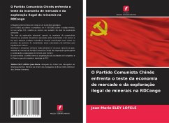 O Partido Comunista Chinês enfrenta o teste da economia de mercado e da exploração ilegal de minerais na RDCongo - Eley Lofele, Jean-Marie