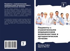 Pacienty s ogranichennymi medicinskimi wozmozhnostqmi i ortodonticheskoe lechenie - Rafik, Mehwish;Mittal, Shruti