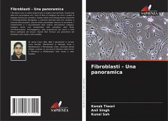 Fibroblasti - Una panoramica - Tiwari, Kanak;Singh, Anil;Sah, Kunal