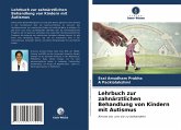 Lehrbuch zur zahnärztlichen Behandlung von Kindern mit Autismus
