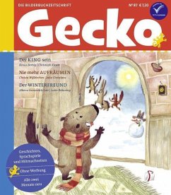 Gecko Kinderzeitschrift Band 87 - Berbig, Renus;Wißkirchen, Christa;Ivanovitch-Lair, Albena