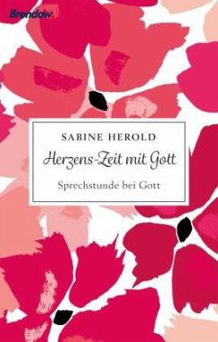 Herzens-Zeit mit Gott - Herold, Sabine