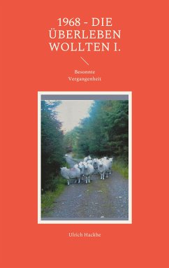 1968 - die überleben wollten I. (eBook, ePUB)