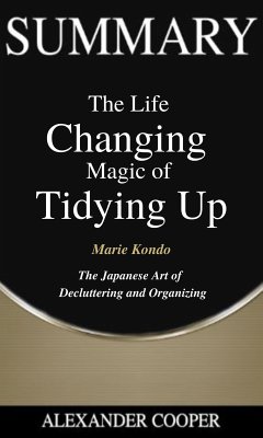 Summary of The Life Changing Magic of Tidying Up (eBook, ePUB) - Cooper, Alexander