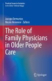 The Role of Family Physicians in Older People Care (eBook, PDF)