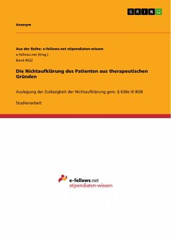 Die Nichtaufklärung des Patienten aus therapeutischen Gründen (eBook, PDF)