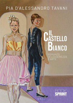 Il castello bianco (eBook, ePUB) - Tavani D’Alessandro, Pia