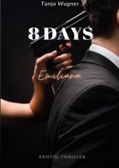 8 DAYS (eBook, ePUB) - Wagner, Tanja