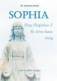 Sophia, Mary Magdalena & the divine human being (eBook, ePUB)