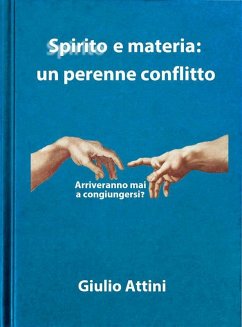Cover Spirito e materia: un perenne conflitto (eBook, ePUB)