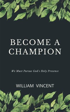 Become a Champion (eBook, ePUB) - Vincent, William