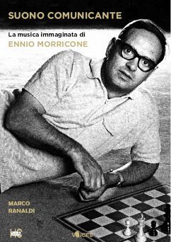 Suono comunicante. La musica immaginata di Ennio Morricone (eBook, ePUB) - Ranaldi, Marco