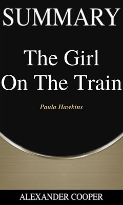 Summary of The Girl on the Train (eBook, ePUB) - Cooper, Alexander