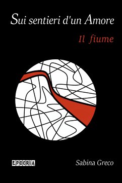 Sui sentieri d'un Amore (eBook, ePUB) - Greco, Sabina