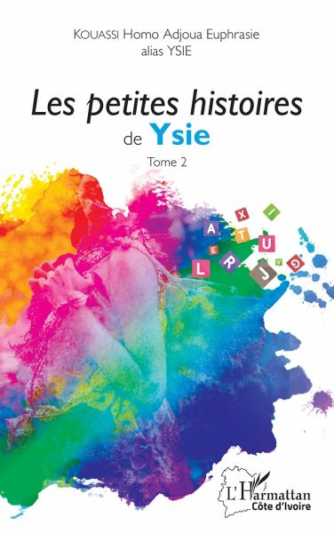 Les petites histoires de Ysie Les petites histoires de Ysie