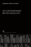 Six Contemporary British Novelists