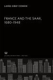 France and the Saar,. 1680¿1948