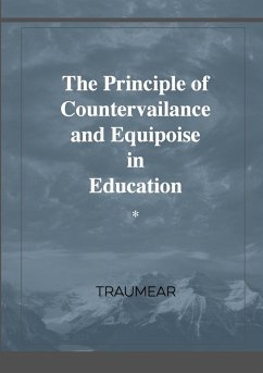 The Principle of Countervailance and Equipoise in Education - Traumear