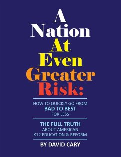 A Nation At Even Greater Risk - Paperback - Cary, David