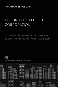 The United States Steel Corporation - Berglund, Abraham
